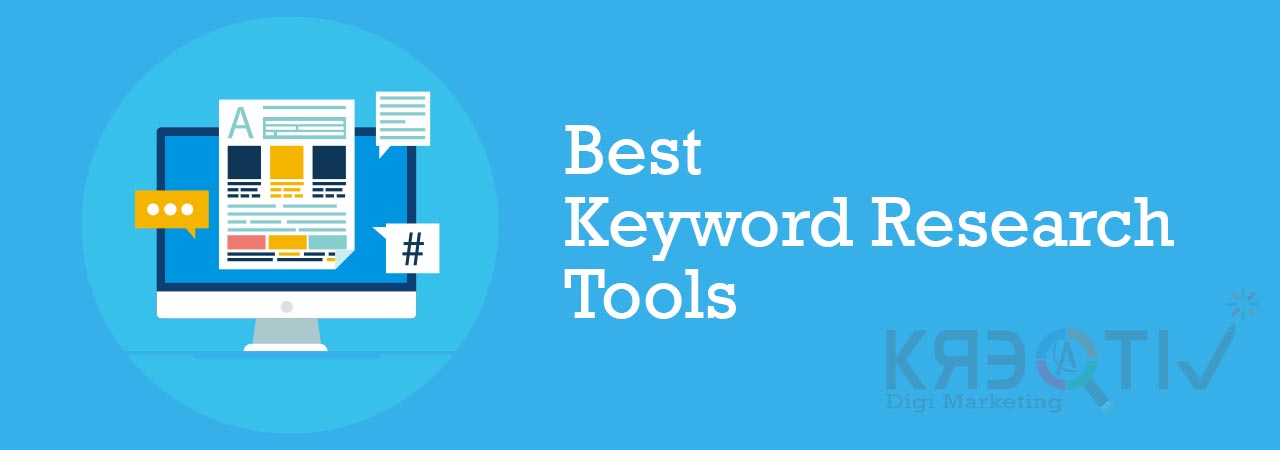 What are the best keyword research tools - kreativ digi marketing