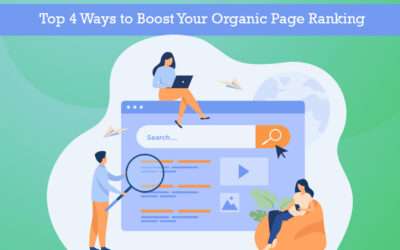 Top 4 Ways to Boost Your Organic Page Ranking