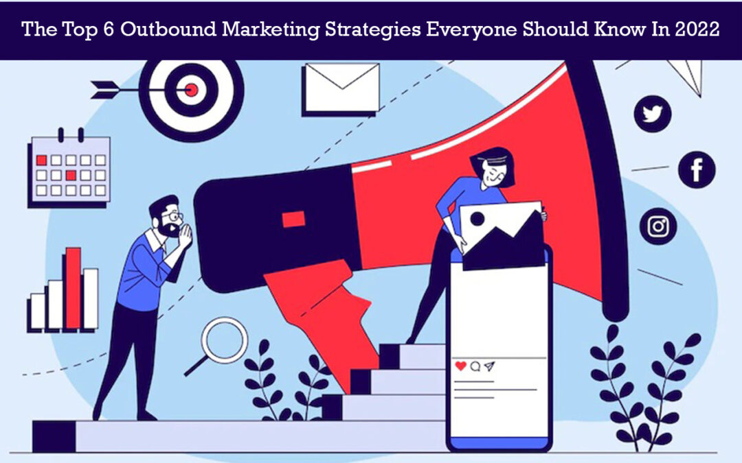 Outbound Marketing Strategies